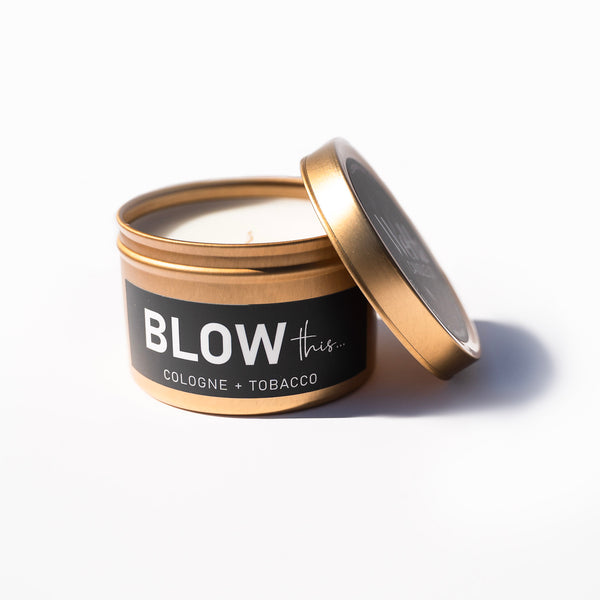 "BLOW this" Humor Tin  |  Coconut-Soy Candle